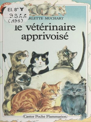 cover image of Le vétérinaire apprivoisé